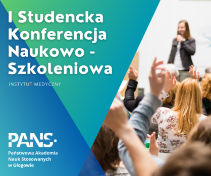 I Studencka Konferencja Naukowo-Szkoleniowa (grafika)