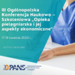 III Ogólnopolska Konferencja Naukowo – Szkoleniowa „Opieka pielęgniarska i jej aspekty ekonomiczne” 17-18 kwietnia 2024 r.